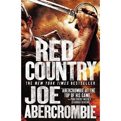 Red Country - by  Joe Abercrombie (Paperback)