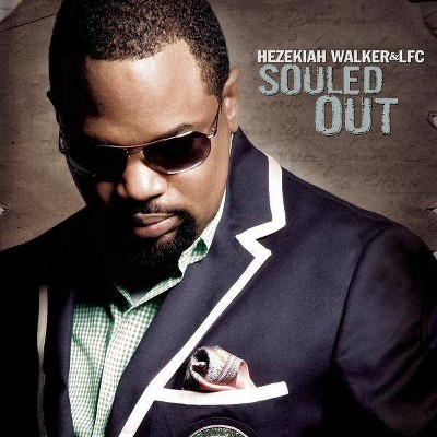  Hezekiah Walker & LFC - Souled Out (CD) 