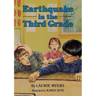 Earthquake in the Third Grade - by  Laurie Myers (Paperback)