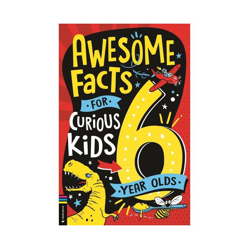 Awesome Facts for Curious Kids: 6 Year Olds - by  Steve Martin (Paperback), 1 of 2