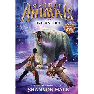 Fire and Ice (Hardcover) by Shannon Hale