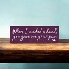 Slickblue Pet Quote Wood Sign, When I Needed a Hand You Gave Me Your Paw, 3.5x10 Rustic Plaque - 3 of 3