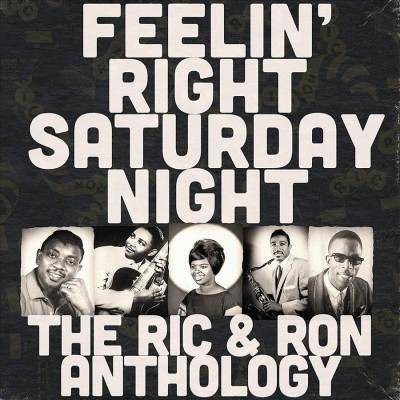 Various Artists - Feelin' Right Saturday Night: The Ric & Ron Anthology (CD)