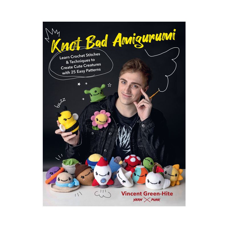 Knot Bad Amigurumi - by  Vincent Green-Hite (Paperback), 1 of 2