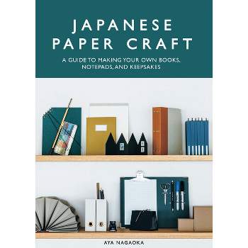 Japanese Paper Craft - by  Aya Nagaoka (Paperback)