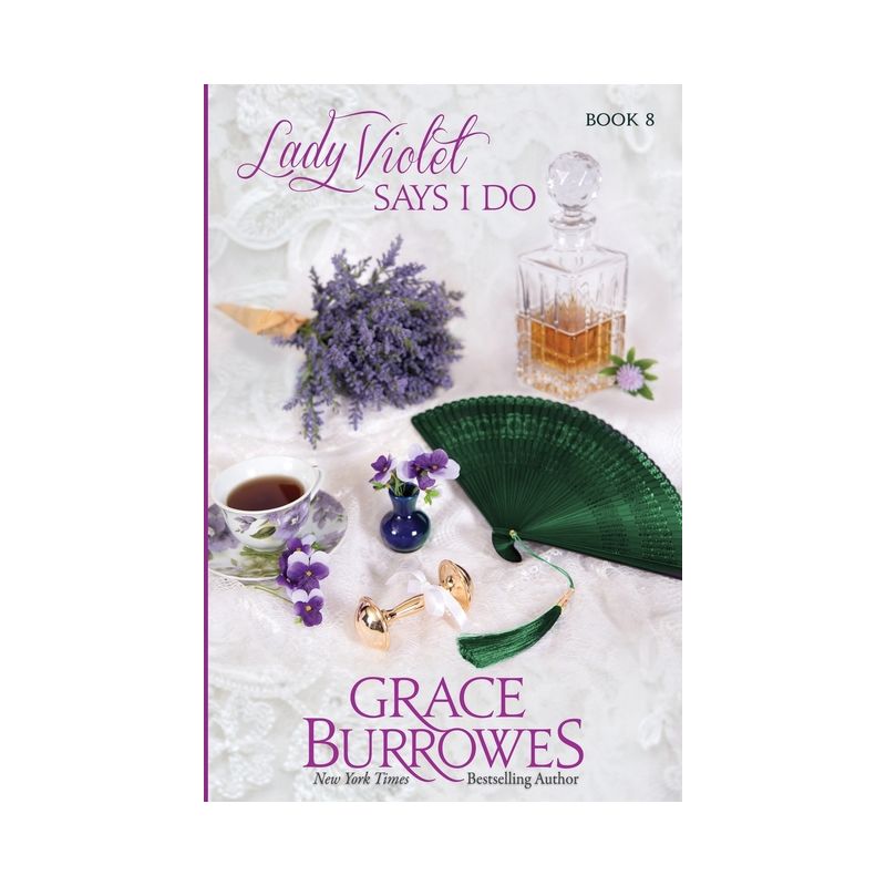 Lady Violet Says I Do - by  Grace Burrowes (Paperback), 1 of 2