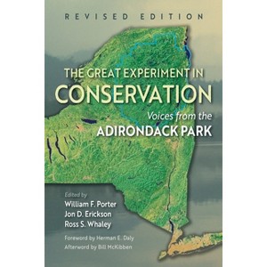 The Great Experiment in Conservation - (New York State) by  William F Porter & Jon D Erickson & Ross S Whaley (Paperback) - 1 of 1