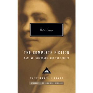 The Complete Fiction of Nella Larsen - (Everyman's Library Contemporary Classics) (Hardcover) - 1 of 1