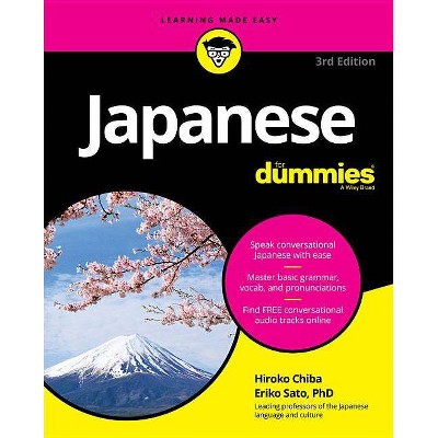 Japanese for Dummies - 3rd Edition by  Hiroko M Chiba & Eriko Sato (Paperback)