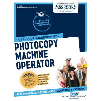 Photocopy Machine Operator (C-2971) - (Career Examination) by  National Learning Corporation (Paperback)