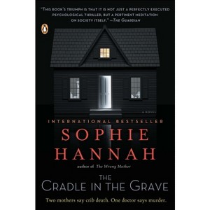 The Cradle in the Grave - (Zailer & Waterhouse Mystery) by  Sophie Hannah (Paperback) - 1 of 1