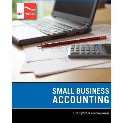 Small Business Accounting - (Wiley Pathways) by  Lita Epstein (Paperback)