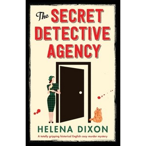 The Secret Detective Agency - by  Helena Dixon (Paperback) - 1 of 1