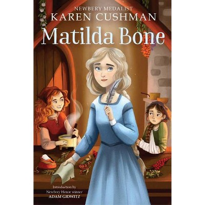 Matilda Bone - by  Karen Cushman (Paperback)