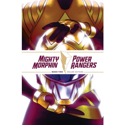 Mighty Morphin / Power Rangers Book Two Deluxe Edition - by  Ryan Parrott & Marguerite Bennett (Hardcover)