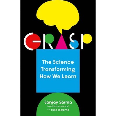 Grasp - by  Sanjay Sarma & Luke Yoquinto (Paperback)