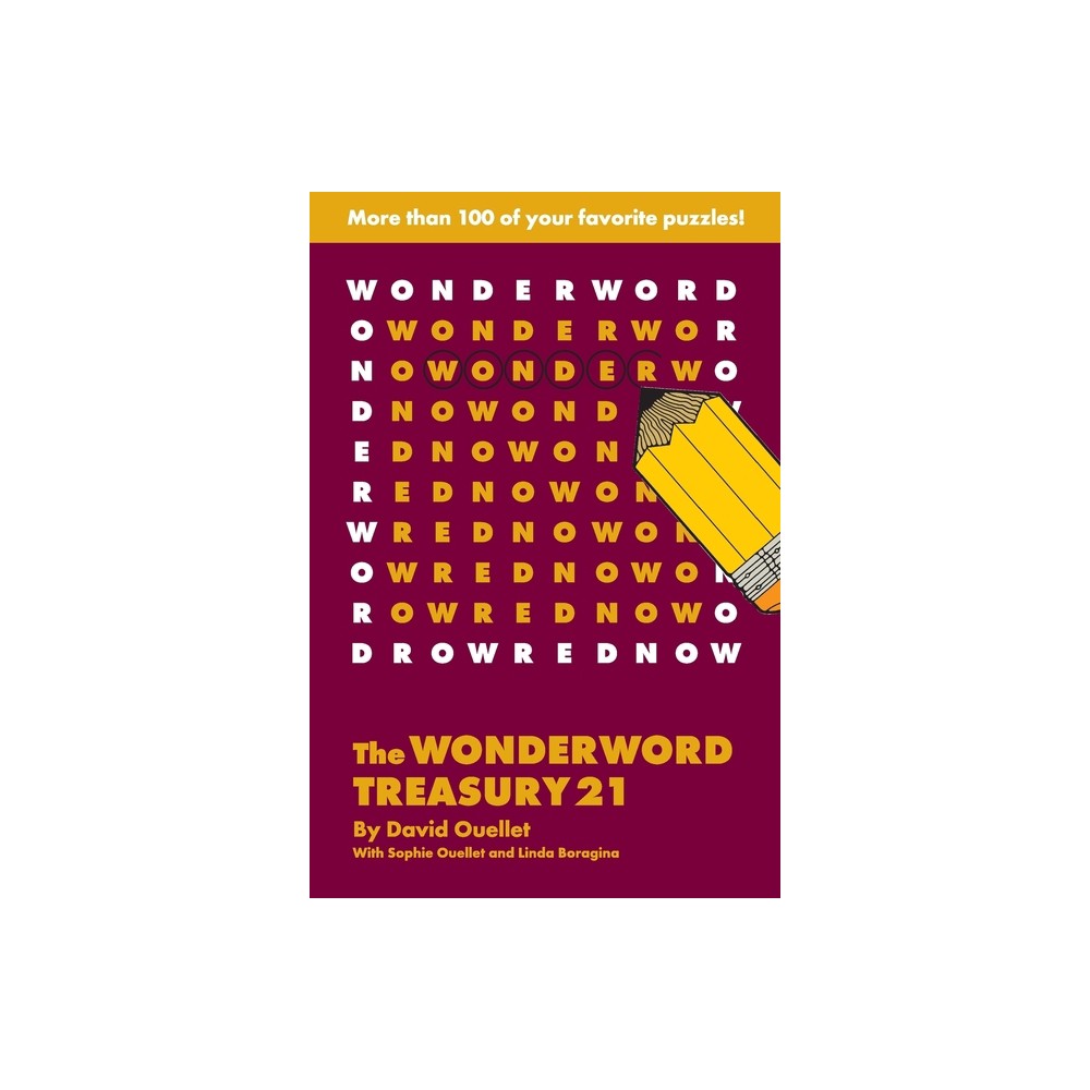 The Wonderword Treasury 21 - by David Ouellet & Jo Ouellet & Linda Boragina (Paperback)