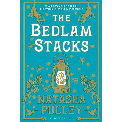 The Bedlam Stacks - by  Natasha Pulley (Paperback)