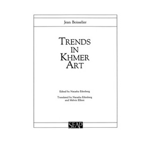 Trends in Khmer Art - (Studies on Southeast Asia) by  Jean Boisselier & Natasha Eilenberg & Melvin Elliot (Paperback) - 1 of 1