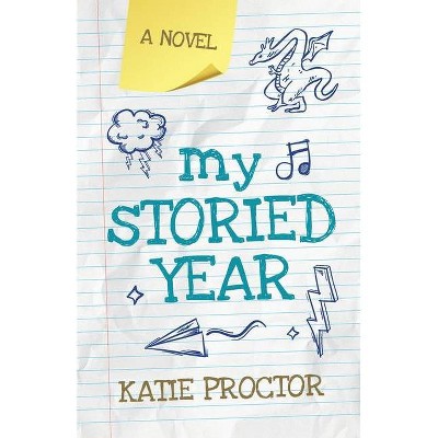 My Storied Year - by  Katie Proctor & Twyla Beth Lambert (Paperback)