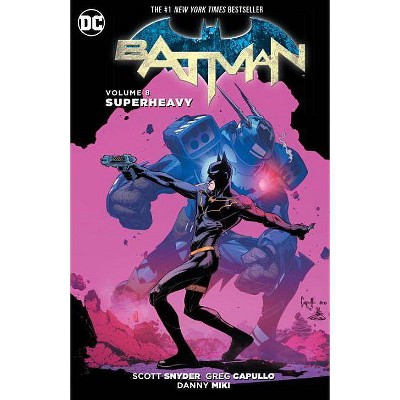 Batman Vol. 8: Superheavy (the New 52) - by  Scott Snyder (Paperback)