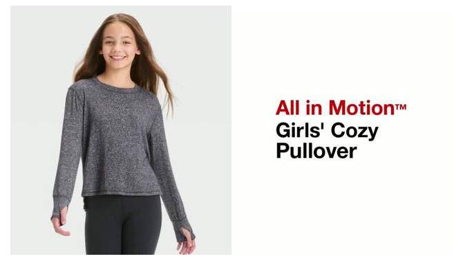 Girls&#39; Cozy Pullover - All In Motion™, 2 of 5, play video
