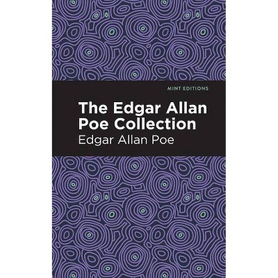 The Edgar Allan Poe Collection - (Mint Editions) (Paperback)