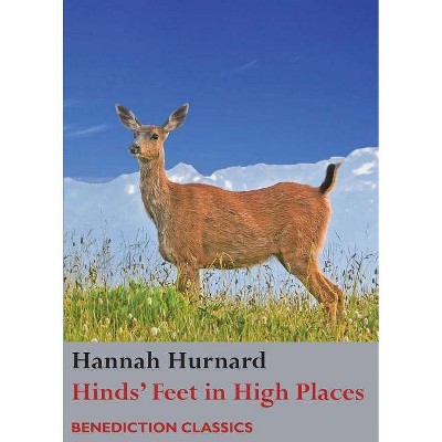 Hinds' Feet on High Places - by  Hannah Hurnard (Paperback)