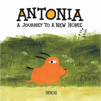 Antonia - by  Dipacho (Hardcover)