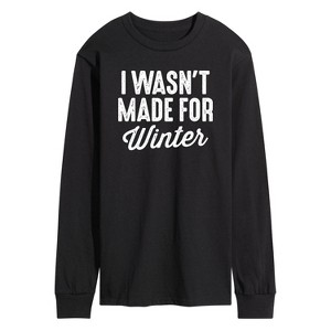 Men's - Instant Message - I Wasn't Made for Winter Long Sleeve Graphic T-Shirt - 1 of 4