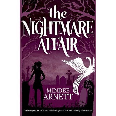 Nightmare Affair - (Arkwell Academy) by  Mindee Arnett (Paperback)