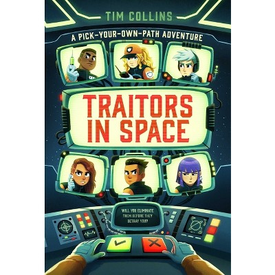 Traitors in Space - by Tim Collins