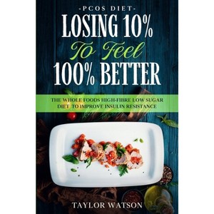 PCOS Diet - by  Taylor Watson (Paperback) - 1 of 1