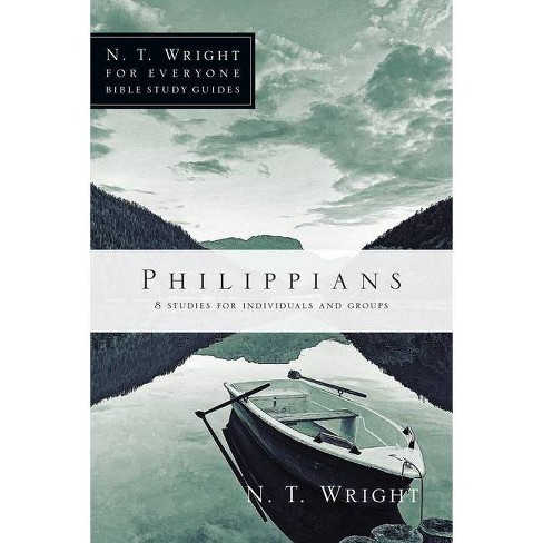 Philippians N T Wright For Everyone Bible Study Guides By N T Wright Paperback Target