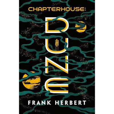 Chapterhouse: Dune - by  Frank Herbert (Paperback)