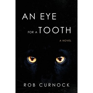 An Eye for a Tooth - by Rob Curnock - 1 of 1