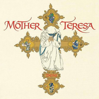 Mother Teresa - by  Demi (Paperback)