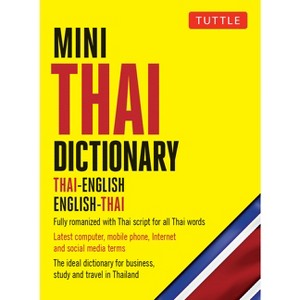 Mini Thai Dictionary - (Tuttle Mini Dictionary) by  Scot Barme & Pensi Najaithong (Paperback) - 1 of 1