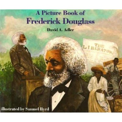 A Picture Book of Frederick Douglass - (Picture Book Biography) by  David A Adler (Paperback)