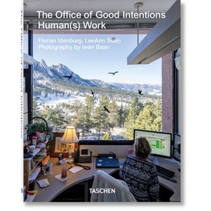 The Office of Good Intentions. Human(s) Work - by  Florian Idenburg & Leeann Suen (Paperback) - 1 of 1