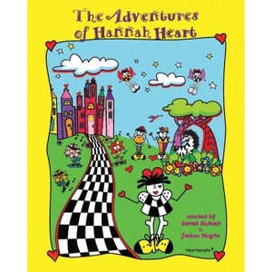 Adventures of Hannah Heart and the Heartpeople(R) - by  Devon Hansen (Paperback) - 1 of 1