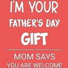 Girl's Design By Humans I'm Your Father's Day Gift You Are Welcome By sukhendu12 T-Shirt - 2 of 2