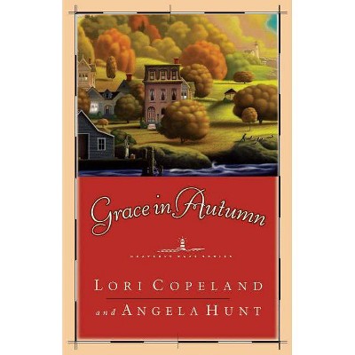 Grace in Autumn - (Heavenly Daze) by  Lori Copeland (Paperback)