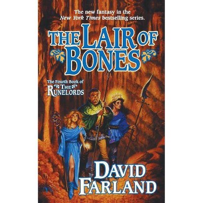 The Lair of Bones - (Runelords) by  David Farland (Paperback)