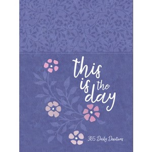 This Is the Day - by  Broadstreet Publishing Group LLC (Leather Bound) - 1 of 1