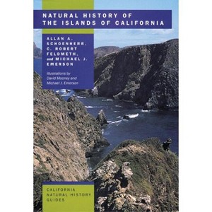 Natural History of the Islands of California - (California Natural History Guides) by  Allan A Schoenherr & C Robert Feldmeth & Michael J Emerson - 1 of 1