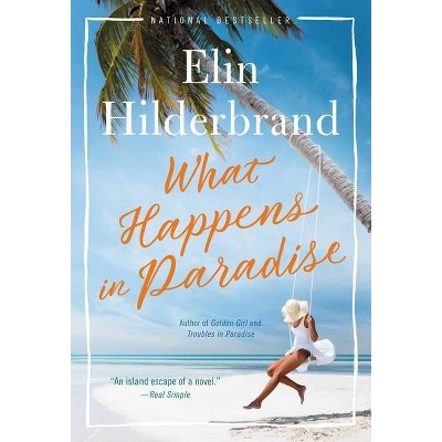 What Happens in Paradise - Large Print by  Elin Hilderbrand (Hardcover)