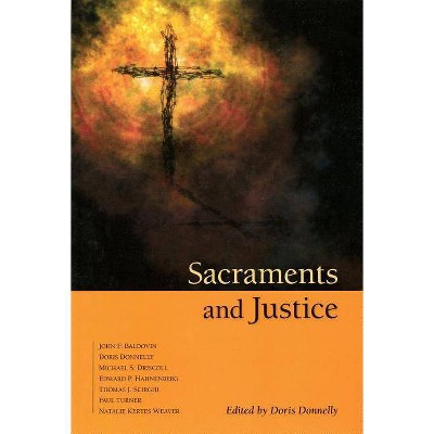 Sacraments and Justice - by  Doris K Donnelly (Paperback)