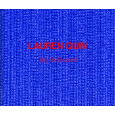 Lauren Quin: My Hellmouth - (Hardcover)