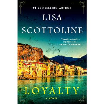 Loyalty - by Lisa Scottoline